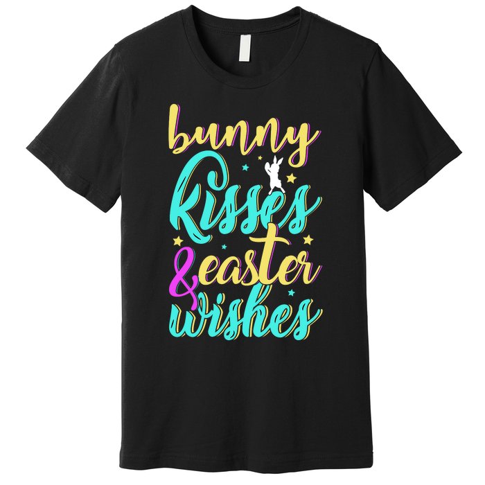 Bunny Kisses Easter Wishes Happy Easter Day Premium T-Shirt