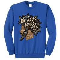 Black King / / Father Words In Hair Locs Afro Funny Gift Tall Sweatshirt