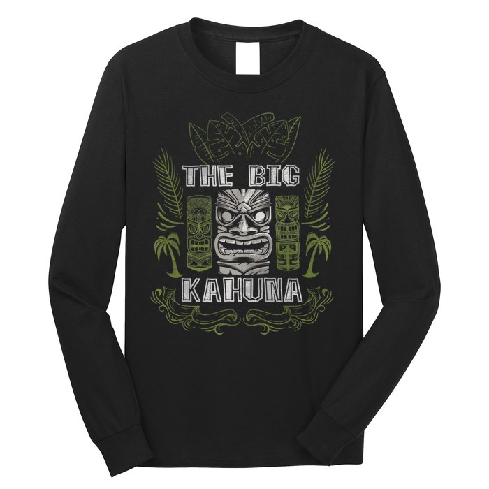 Big Kahuna Funny Hawaiian Luau Outfit Funny Luau Long Sleeve Shirt