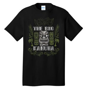 Big Kahuna Funny Hawaiian Luau Outfit Funny Luau Tall T-Shirt