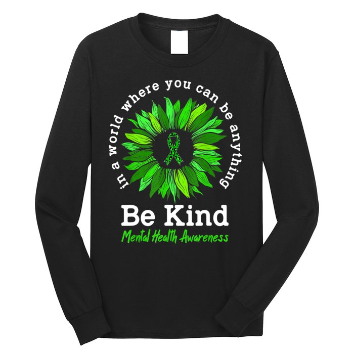 Be Kind Green Ribbon Sunflower Mental Health Awareness Gifts Long Sleeve Shirt