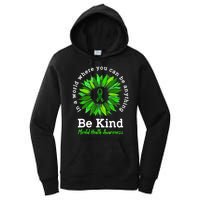 Be Kind Green Ribbon Sunflower Mental Health Awareness Gifts Women's Pullover Hoodie