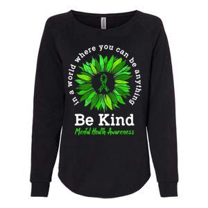 Be Kind Green Ribbon Sunflower Mental Health Awareness Gifts Womens California Wash Sweatshirt