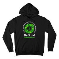 Be Kind Green Ribbon Sunflower Mental Health Awareness Gifts Tall Hoodie