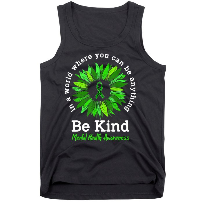 Be Kind Green Ribbon Sunflower Mental Health Awareness Gifts Tank Top