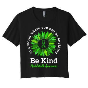 Be Kind Green Ribbon Sunflower Mental Health Awareness Gifts Women's Crop Top Tee