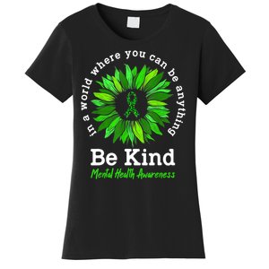 Be Kind Green Ribbon Sunflower Mental Health Awareness Gifts Women's T-Shirt