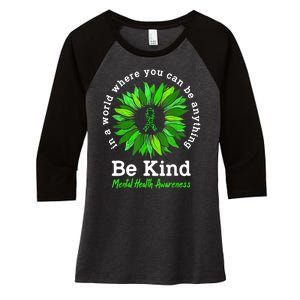 Be Kind Green Ribbon Sunflower Mental Health Awareness Gifts Women's Tri-Blend 3/4-Sleeve Raglan Shirt