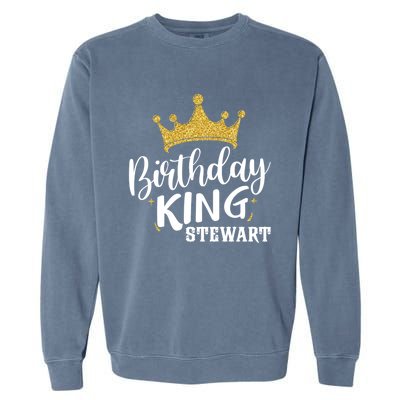 Birthday King Gold Crown Cute Gift Stewart Last Name Gift Garment-Dyed Sweatshirt