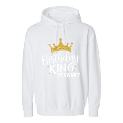 Birthday King Gold Crown Cute Gift Stewart Last Name Gift Garment-Dyed Fleece Hoodie