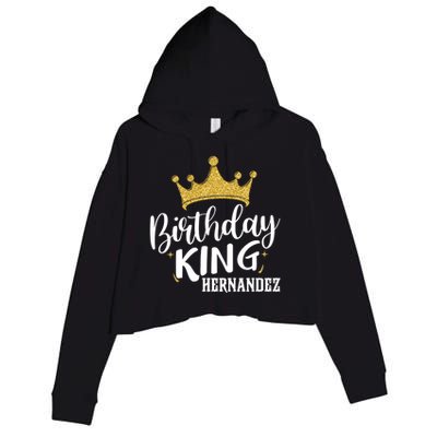 Birthday King Gold Crown Gift Hernandez Last Name Cute Gift Crop Fleece Hoodie