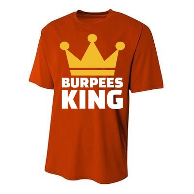 Burpees King Gift Performance Sprint T-Shirt