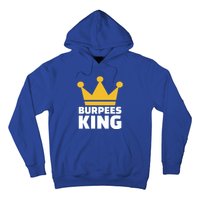 Burpees King Gift Hoodie