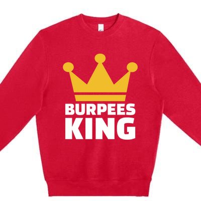 Burpees King Gift Premium Crewneck Sweatshirt