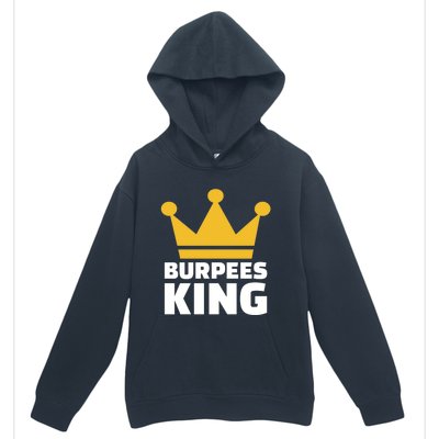 Burpees King Gift Urban Pullover Hoodie