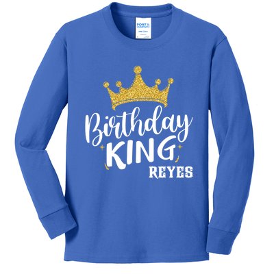 Birthday King Gold Crown Gift Reyes Last Name Gift Kids Long Sleeve Shirt