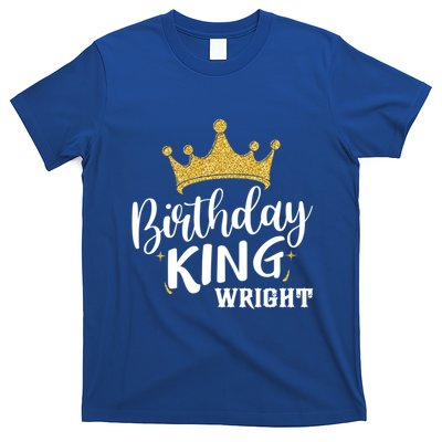 Birthday King Gold Crown Great Gift Wright Last Name Meaningful Gift T-Shirt