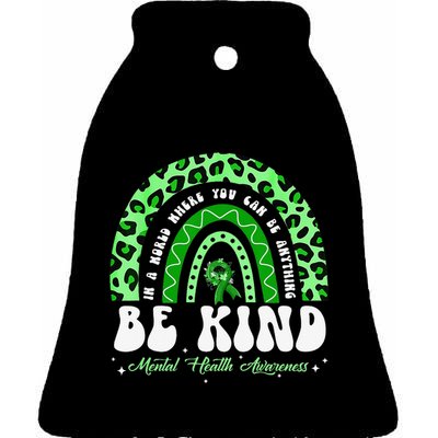 Be Kind Green Ribbon Leopard Rainbow Mental Health Awareness Ceramic Bell Ornament