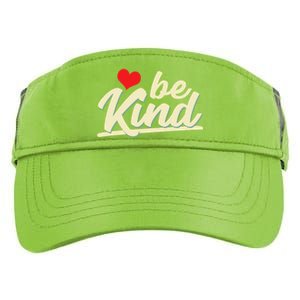 Be Kind Graphic Cute Gift Adult Drive Performance Visor