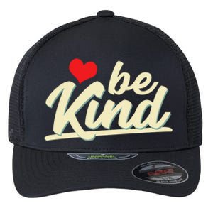 Be Kind Graphic Cute Gift Flexfit Unipanel Trucker Cap