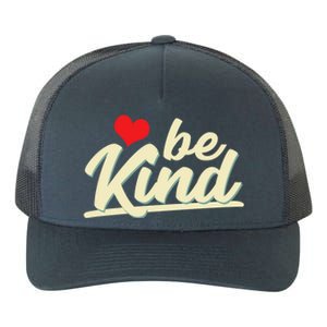 Be Kind Graphic Cute Gift Yupoong Adult 5-Panel Trucker Hat