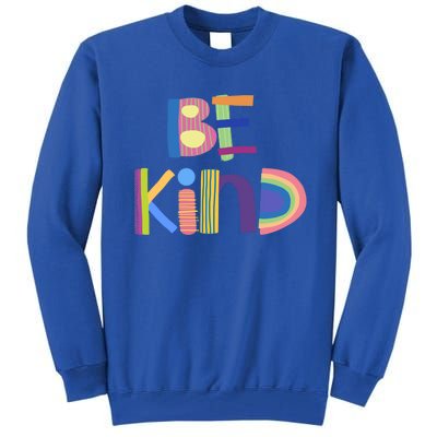 Be Kind Gift Tall Sweatshirt