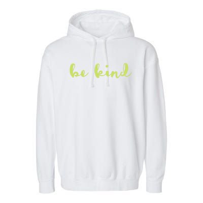 Be Kind Gift Garment-Dyed Fleece Hoodie