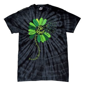 Be Kind Green Ribbon Sunflower Mental Health Awareness Gifts Tie-Dye T-Shirt