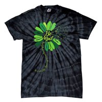 Be Kind Green Ribbon Sunflower Mental Health Awareness Gifts Tie-Dye T-Shirt