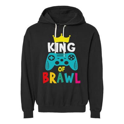 Brawl King Gamer Brawler Brawl Garment-Dyed Fleece Hoodie