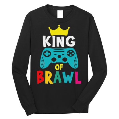 Brawl King Gamer Brawler Brawl Long Sleeve Shirt