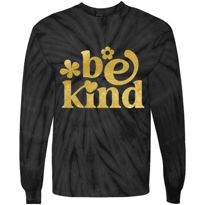 Be Kind Gold Edition Tie-Dye Long Sleeve Shirt
