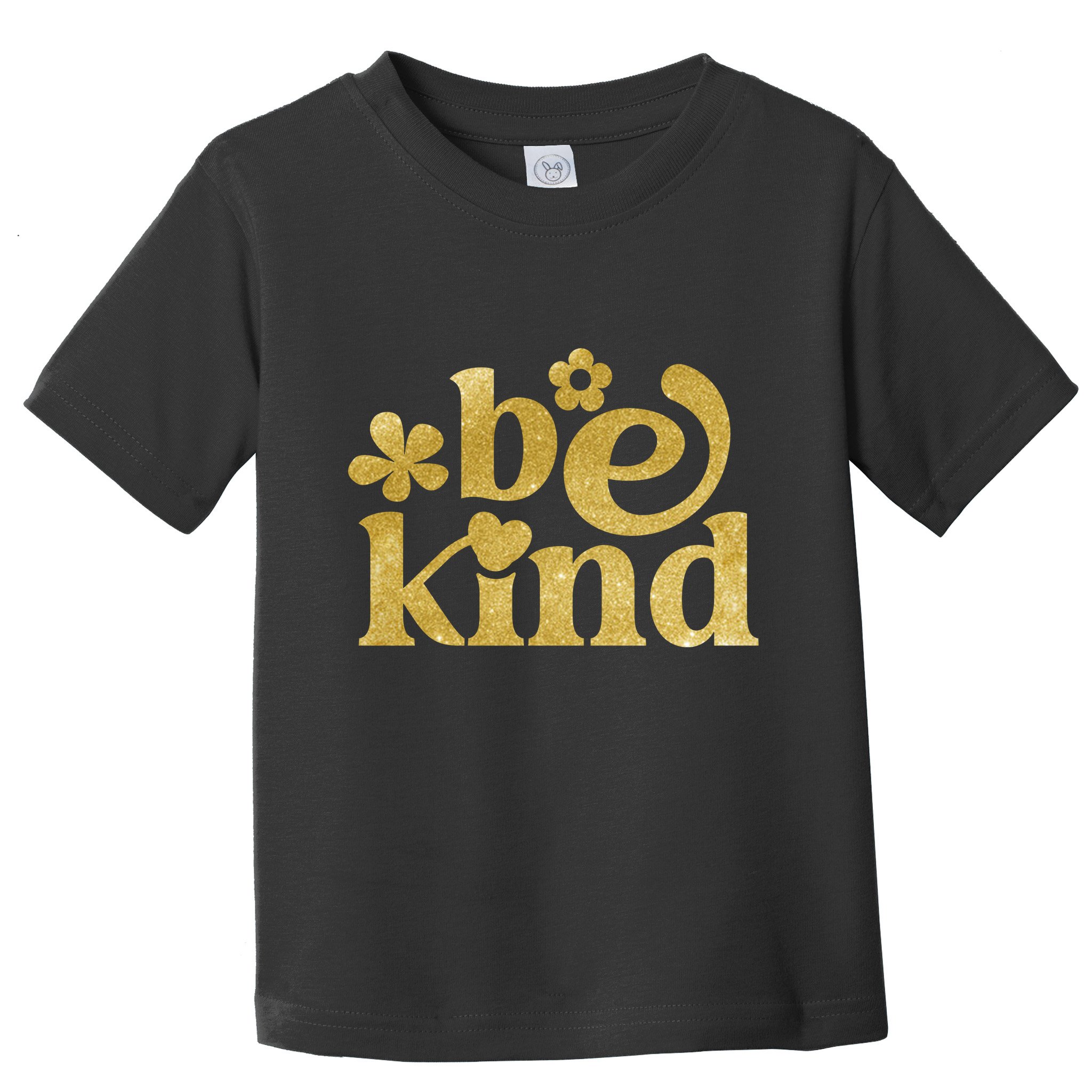 Be Kind Gold Edition Toddler T-Shirt