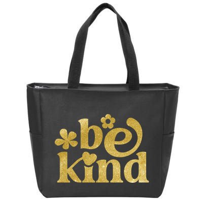 Be Kind Gold Edition Zip Tote Bag