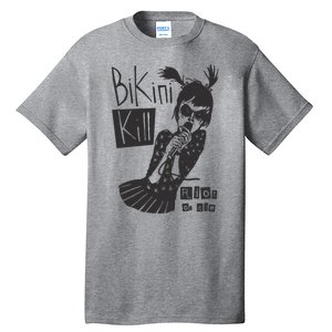 Bikini Kill Girl Funny Girl Power Tall T-Shirt