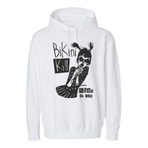 Bikini Kill Girl Funny Girl Power Garment-Dyed Fleece Hoodie