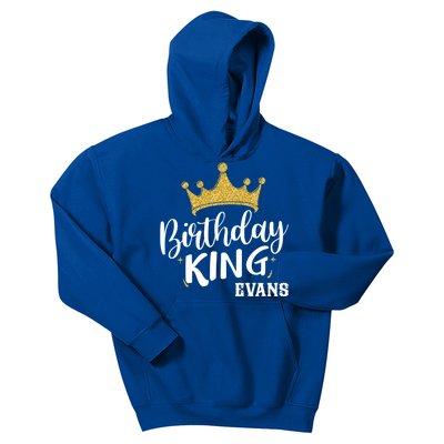 Birthday King Gold Crown Great Gift Evans Last Name Gift Kids Hoodie