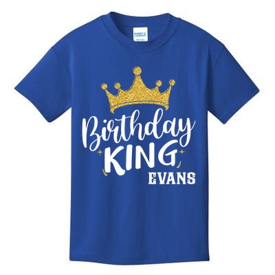 Birthday King Gold Crown Great Gift Evans Last Name Gift Kids T-Shirt