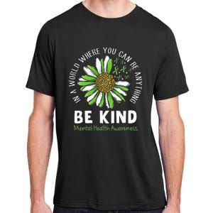 Be Kind Green Ribbon Sunflower Mental Health Awareness Adult ChromaSoft Performance T-Shirt