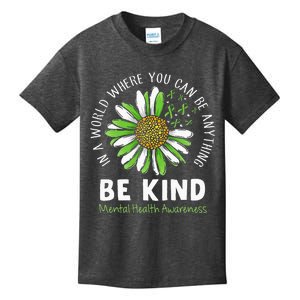 Be Kind Green Ribbon Sunflower Mental Health Awareness Kids T-Shirt