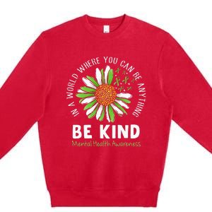 Be Kind Green Ribbon Sunflower Mental Health Awareness Premium Crewneck Sweatshirt