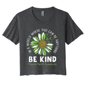 Be Kind Green Ribbon Sunflower Mental Health Awareness Women's Crop Top Tee