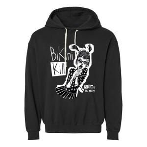 Bikini Kill Girl Funny Girl Power Garment-Dyed Fleece Hoodie