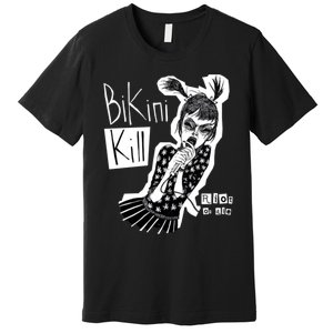 Bikini Kill Girl Funny Girl Power Premium T-Shirt