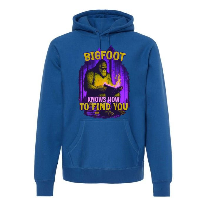 Bigfoot Knows How To Find You Loves To Read Cool Gift Premium Hoodie