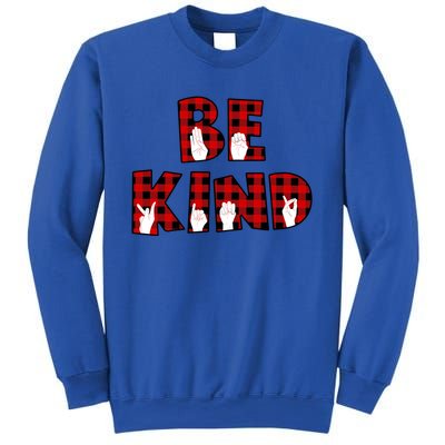 Be Kind Hand Sign Language Buffalo Plaid Teachers Asl Funny Gift Great Gift Sweatshirt