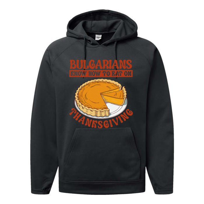 Bulgarians Know Hoy To Eat On Thanksginig Performance Fleece Hoodie