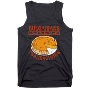 Bulgarians Know Hoy To Eat On Thanksginig Tank Top