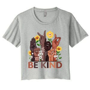 Be Kind Hand Sign Language Teachers Melanin Interpreter Asl Gift Women's Crop Top Tee