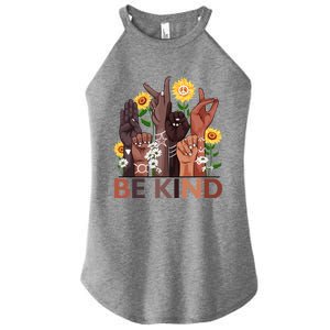 Be Kind Hand Sign Language Teachers Melanin Interpreter Asl Gift Women's Perfect Tri Rocker Tank